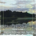 Seamus Quinn & Gary Hastings – Slan le Lough Eirne