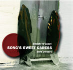 Christy O’Leary & Bert Deivert – Song’s Sweet Caress