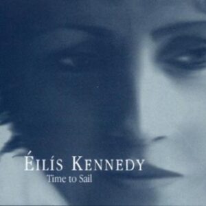 Eilis Kennedy - Time to Sail