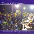 The Ennis Ceili Band – Traditional Dance Music from County Clare