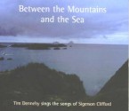 Tim Dennehy – Between the Mountains and the Sea