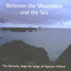 Tim Dennehy – Between the Mountains and the Sea