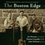 Joe Derrane, Seamus Connolly  John McGann: The Boston Edge