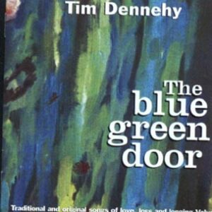 Tim Dennehy - The Blue Green Door