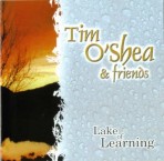 Tim O’Shea & Friends – Lake of Learning
