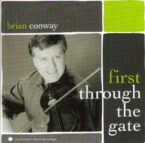 Brian Conway – First Through the Gate