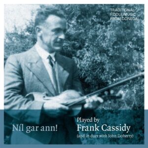 Frank Cassidy - Nil Gar Ann!