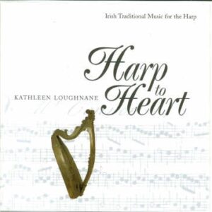 Kathleen Loughnane - Harp to Heart