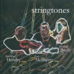 Brendan Hendry, Paul McSherry & Nodlaig Brolly – Stringtones