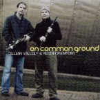 Cillian Vallely & Kevin Crawford – On Common Ground