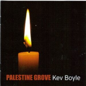 Kev Boyle - Palestine Grove