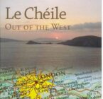 Le Cheile – Out of the West