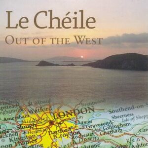 Le Cheile - Out of the West