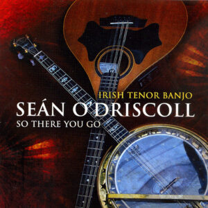 Sean O'Driscoll - So There You Go
