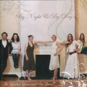 The London Lasses & Pete Quinn - By Night and By Day