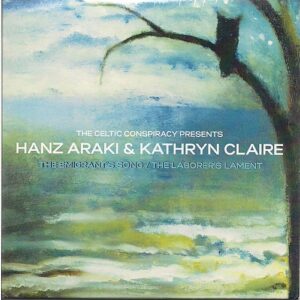 Hanz Araki & Kathryn Claire - The Emigrant's Song