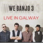 We Banjo 3: Live in Galway