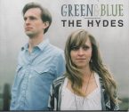 The Hydes: Green & Blue