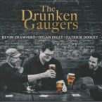 Kevin Crawford, Dylan Foley & Pat Doocey: The Drunken Gauger