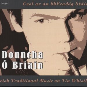 Donncha O'Briain: Irish Traditional Music on Tin Whistle