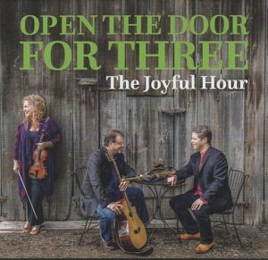 Open The Door For Three: The Joyful Hour