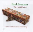 Paul Brennan: Airs and Graces