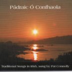 Pat Connolly: Traditional Songs in Irish