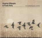 Hughie Gillespie & Frank Kelly: The Sparkling Dawn