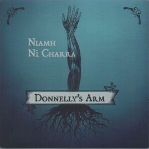 Niamh Ní Charra: Donnelly's Arm