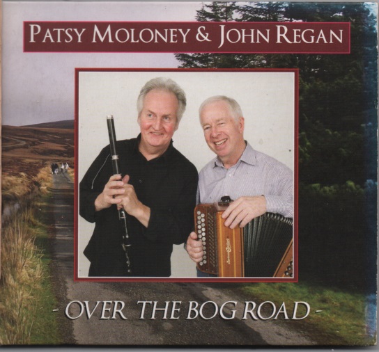 Patsy Moloney & John Regan: Over The Bog Road