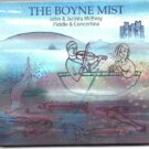 John & Jacinta McEvoy: The Boyne Mist